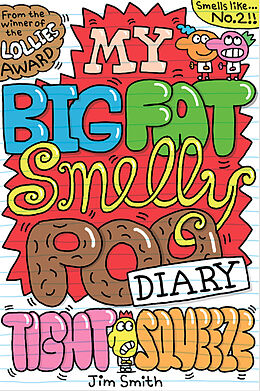 Couverture cartonnée My Big Fat Smelly Poo Diary. Vol.2 de Jim Smith