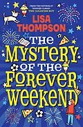 E-Book (epub) Mystery of the Forever Weekend (eBook) von Lisa Thompson