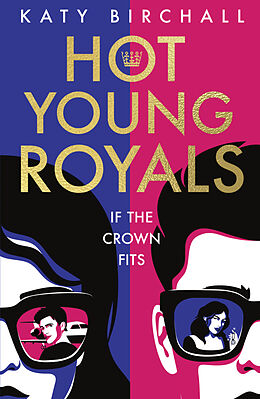 Couverture cartonnée Hot Young Royals de Katy Birchall