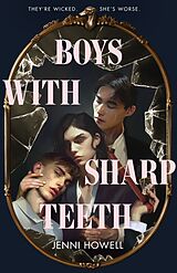 Couverture cartonnée Boys With Sharp Teeth de Jenni Howell