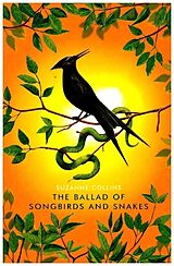 Kartonierter Einband The Hunger Games: Ballad of Songbirds and Snakes (Deluxe) von Suzanne Collins