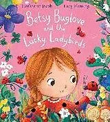 Fester Einband Betsy Buglove and the Lucky Ladybirds von Catherine Jacob