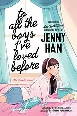 Kartonierter Einband To All the Boys I've Loved Before (Graphic Novel Edition) von Jenny Han