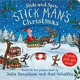 Pappband Stick Man's Christmas - Slide and Spin von Julia Donaldson