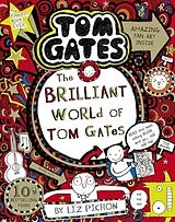 Broschiert The Brilliant World of Tom Gates von Liz Pichon