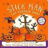 Pappband Stick Man - The Pumpkin Hunt von Julia Donaldson