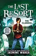 E-Book (epub) Last Resort 2: The Claiming (eBook) von Jasmine Warga