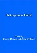 E-Book (pdf) Shakespearean Gothic von Christy Desmet, Anne Williams