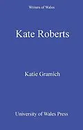 E-Book (pdf) Kate Roberts von Katie Gramich