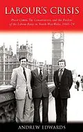 E-Book (pdf) Labour's Crisis von Andrew Edwards