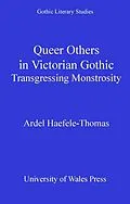 E-Book (pdf) Queer Others in Victorian Gothic von Ardel Haefele-Thomas