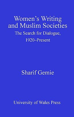 eBook (pdf) Women's Writing and Muslim Societies de Sharif Gemie