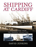 Fester Einband Shipping at Cardiff von David Jenkins