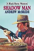 E-Book (epub) Shadow Man von Andrew Mcbride