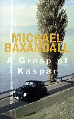Couverture cartonnée A Grasp of Kaspar de Michael Baxandall