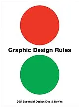Kartonierter Einband Graphic Design Rules von Sean Adams, Peter Dawson, John Foster