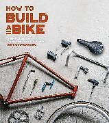 Broché How to Build a Bike de Jenni Gwiarzdowski