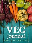 Couverture cartonnée Charles Dowding's Veg Journal de Dowding Charles