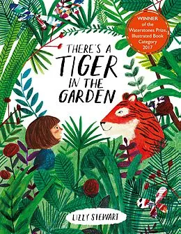 E-Book (epub) There's a Tiger in the Garden von Lizzy Stewart