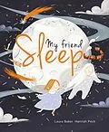E-Book (epub) My Friend Sleep von Laura Baker
