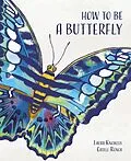 E-Book (epub) How to Be a Butterfly von Laura Knowles