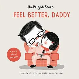 E-Book (pdf) Feel Better Daddy von Nancy Loewen, Hazel Michelle Quintanilla