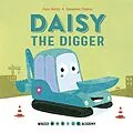 ePUB Whizzy Wheels Academy: Daisy the Digger von Peter Bently