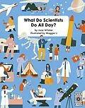 E-Book (epub) What Do Scientists Do All Day? von Jane Wilsher