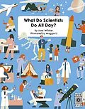 E-Book (epub) What Do Scientists Do All Day? von Jane Wilsher
