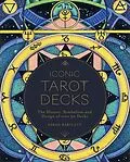 E-Book (epub) Iconic Tarot Decks von Sarah Bartlett