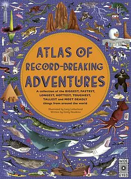 E-Book (pdf) Atlas of Record-Breaking Adventures von Emily Hawkins