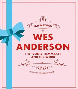 E-Book (epub) Wes Anderson von Ian Nathan