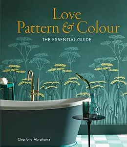 E-Book (epub) Love Pattern and Colour von Charlotte Abrahams