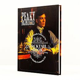 Fester Einband The Official Peaky Blinders Cocktail Book von Sandrine Houdre-Gregoire