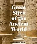 E-Book (epub) Great Sites of the Ancient World von Paul G. Bahn