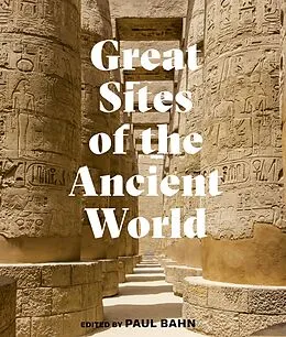 E-Book (epub) Great Sites of the Ancient World von Paul G. Bahn