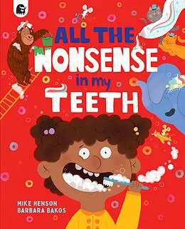 E-Book (epub) All the Nonsense in my Teeth von Mike Henson
