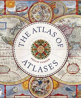 E-Book (epub) Atlas of Atlases von Philip Parker
