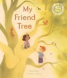 E-Book (epub) My Friend Tree von Dawn Casey