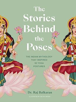 Livre Relié The Stories Behind the Poses de Raj Balkaran
