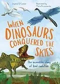 E-Book (pdf) When Dinosaurs Conquered the Skies von Jingmai O'Connor