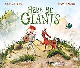 Kartonierter Einband Here Be Giants von Susannah Lloyd