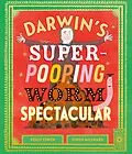 E-Book (epub) Darwin's Super-Pooping Worm Spectacular von Polly Owen