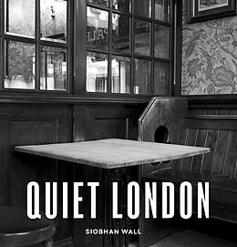 eBook (epub) Quiet London de Siobhan Wall