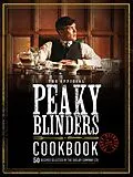 E-Book (epub) The Official Peaky Blinders Cookbook von Rob Morris