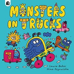 E-Book (epub) Monsters in Trucks von Laura Baker