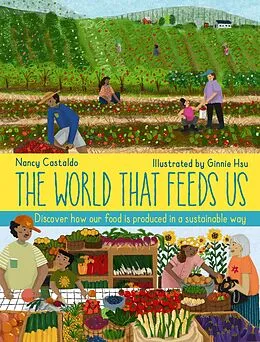 E-Book (epub) The World That Feeds Us von Nancy Castaldo