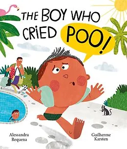 E-Book (epub) The Boy Who Cried Poo von Alessandra Requena