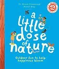 E-Book (epub) A Little Dose of Nature von Alison Greenwood