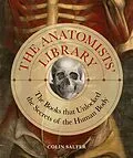 E-Book (epub) The Anatomists' Library von Colin Salter